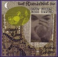 CD Shop - ROSENWINKEL, KURT -TRIO- EAST COAST LOVE AFFAIR