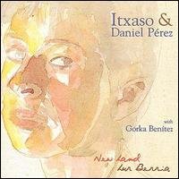 CD Shop - ITXASO & DANIEL PEREZ NEW LAND, LUR BERRIA