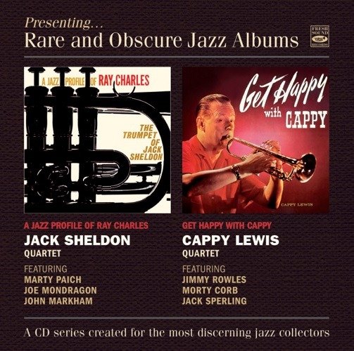 CD Shop - SHELDON, JACK & CAPPY LEW PRESENTING RARE AND OBSCURE JAZZ ALBUMS