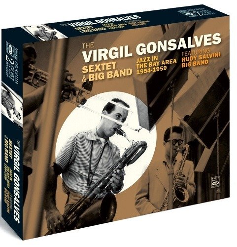 CD Shop - GONSALVES, VIRGIL  SEXTET JAZZ IN THE BAY AREA 1954 - 1959