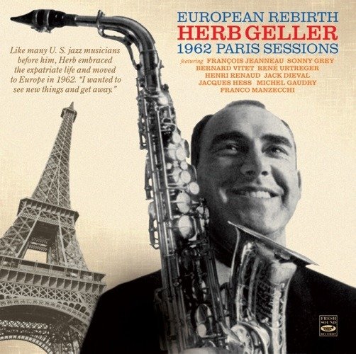 CD Shop - GELLER, HERB EUROPEAN REBIRTH 1962 PARIS SESSIONS