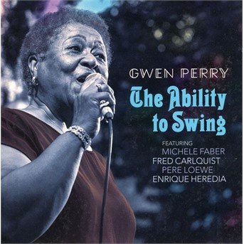 CD Shop - PERRY, GWEN ABILITY TO SWING