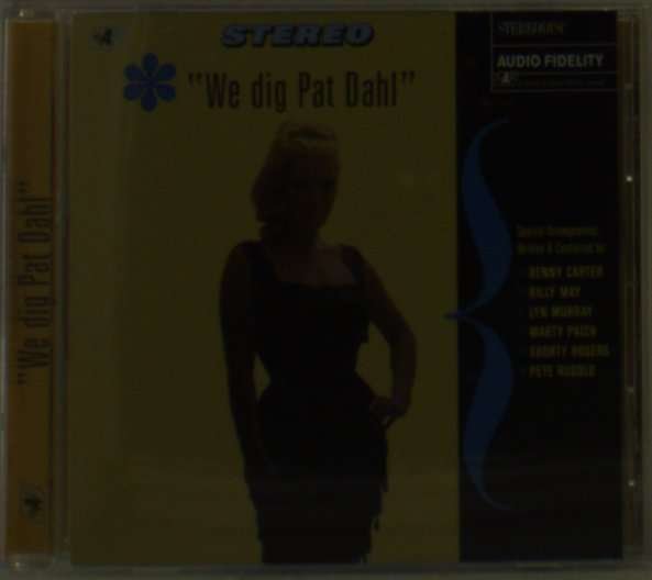 CD Shop - DAHL, PAT WE DIG PAT DAHL