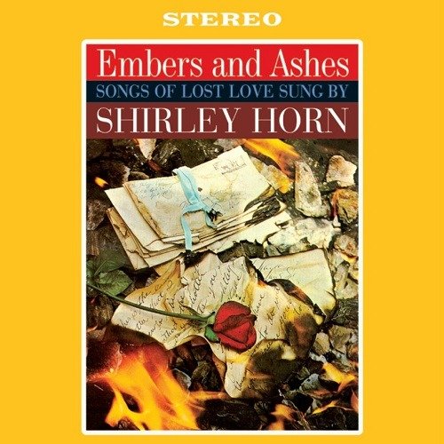 CD Shop - HORN, SHIRLEY EMBERS AND ASHES