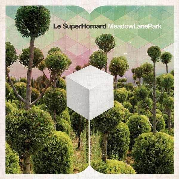CD Shop - LE SUPERHOMARD MEADOW LANE PARK