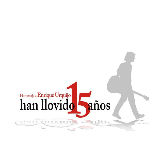 CD Shop - V/A HOMENAJE A ENRIQUE URQUIJO HAN LLOVIDO 15 ANOS