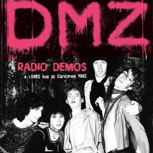 CD Shop - DMZ/LYRES RADIO DEMOS/LIVE AT CANTONE\