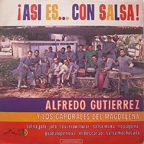 CD Shop - GUTIERREZ, ALFREDO Y LOS A SI ES... CON SALSA!