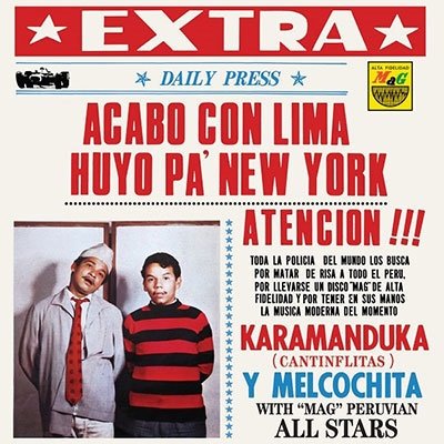 CD Shop - KARAMANDUKA Y MELCOCHITA ACABO CON LIMA HUYO PA NUEVA YORK
