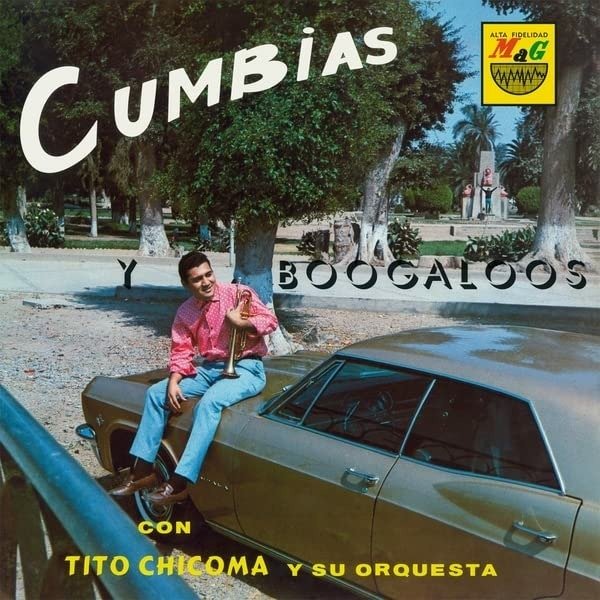 CD Shop - CHICOMA, TITO Y SU ORQUES CUMBIAS Y BOOGALOOS