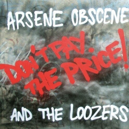 CD Shop - ARSENE OBSCENE & THE LOOZ DON\