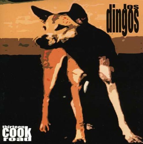 CD Shop - DINGOS THIRTEEN COOK ROAD