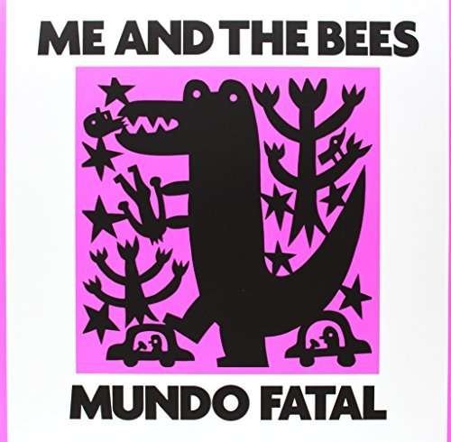 CD Shop - ME AND THE BEES MUNDO FATAL