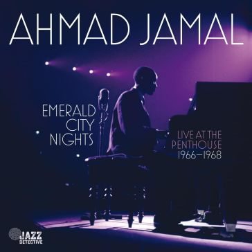 CD Shop - JAMAL, AHMAD EMERALD CITY NIGHTS - LIVE AT THE PENTHOUSE (1966-1968) VOL. 3
