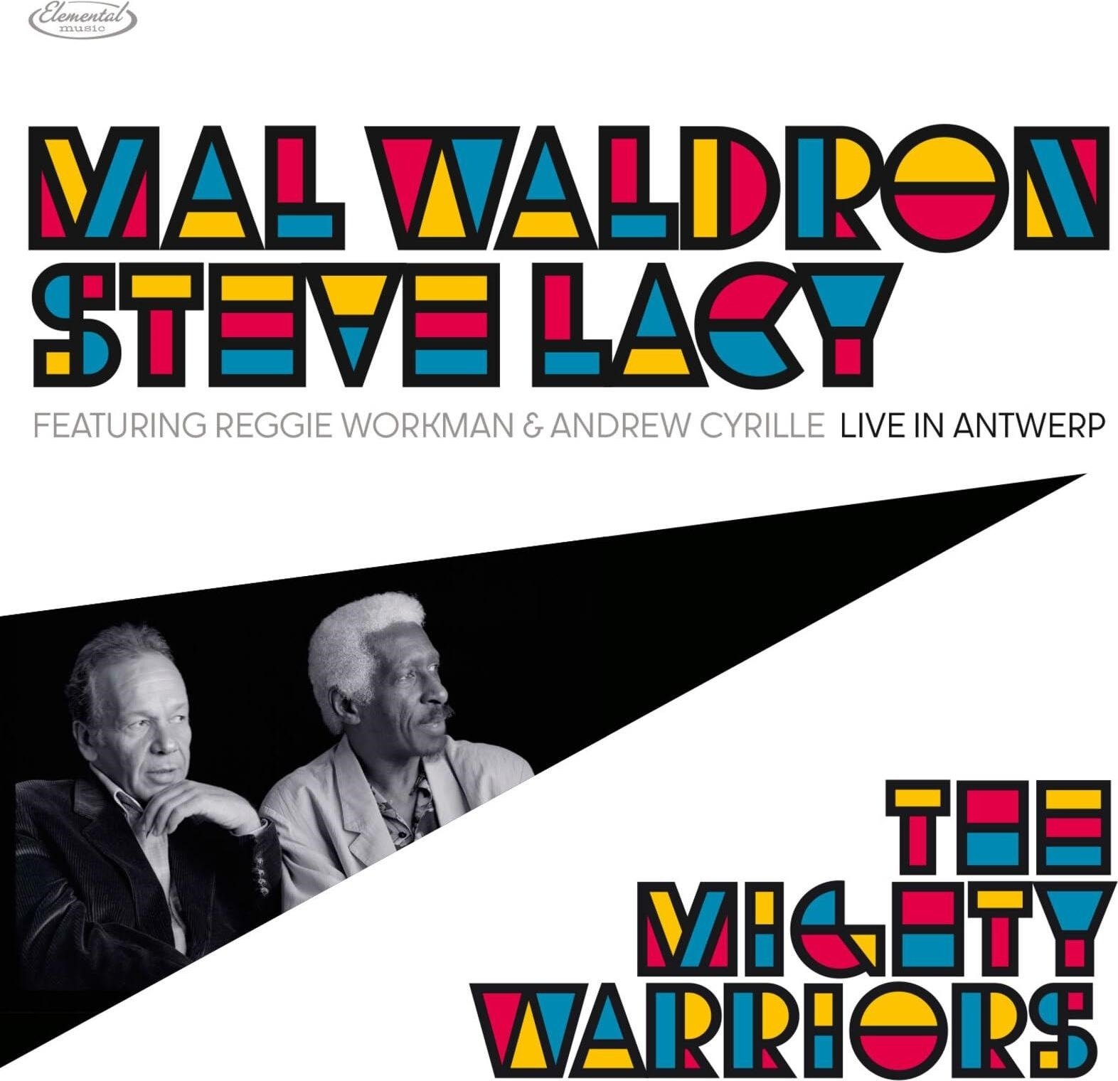 CD Shop - WALDRON, MAL & STEVE LACY THE MIGHTY WARRIORS: LIVE IN ANTWERP