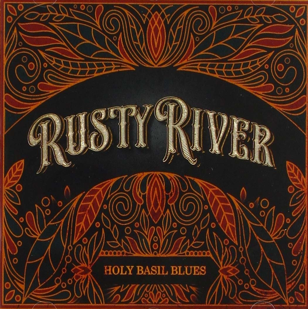 CD Shop - RUSTY RIVER HOLY BASIL BLUES