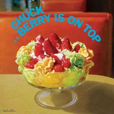 CD Shop - BERRY, CHUCK BERRY IS ON TOP