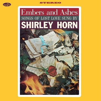CD Shop - HORN, SHIRLEY EMBERS AND ASHES