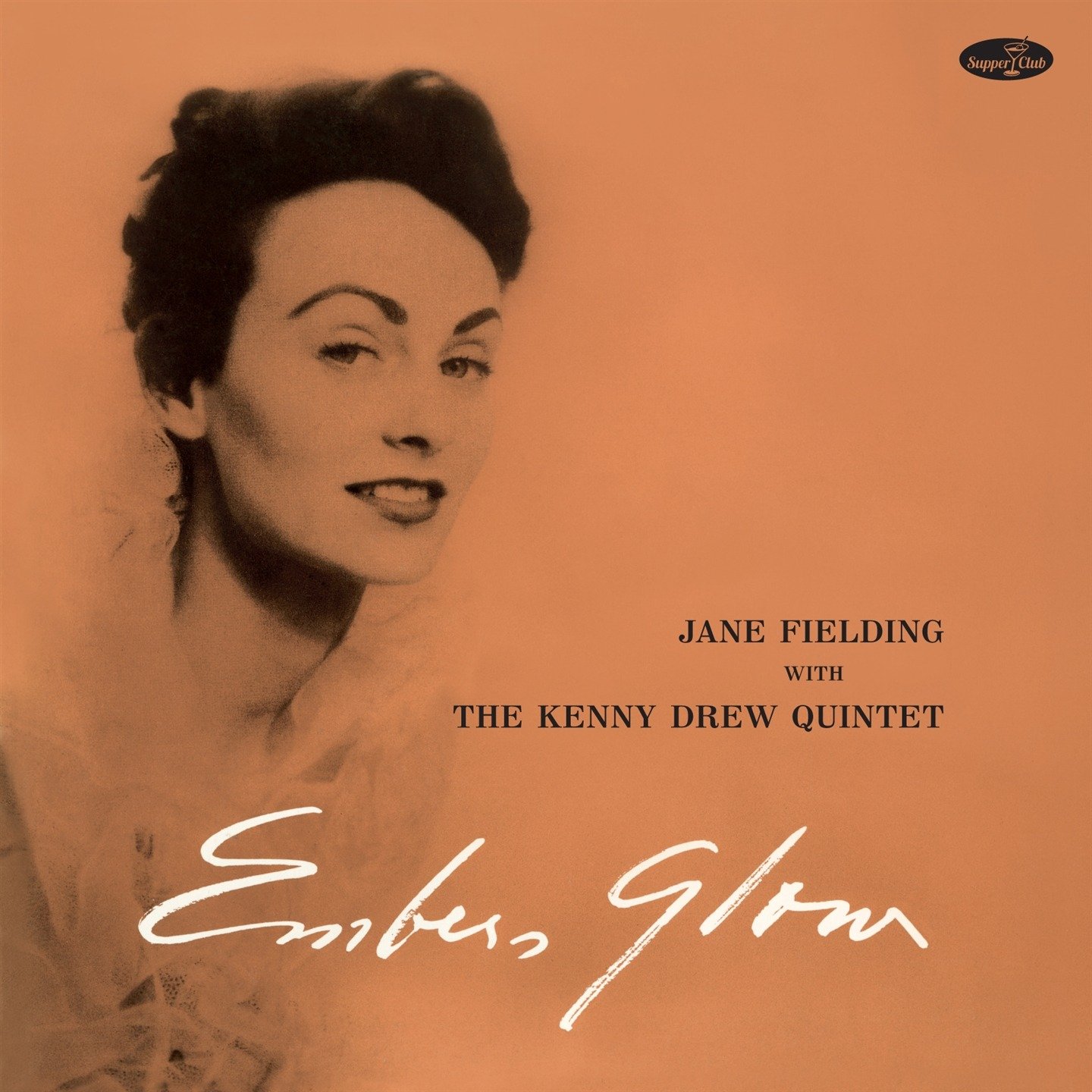 CD Shop - FIELDING, JANE EMBERS GLOW W/THE KENNY DREW QUARTET