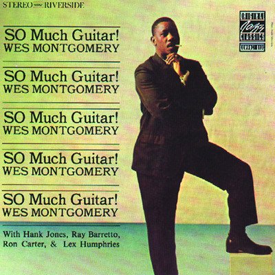 CD Shop - WES MONTGOMERY SO MUCH GUITAR!