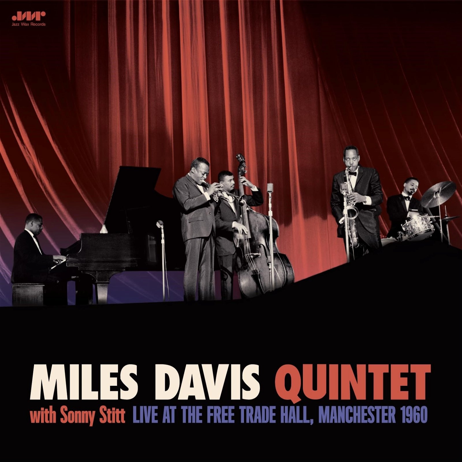CD Shop - MILES DAVIS QUINTET WITH SONNY STITT: LIVE AT THE FREE TRADE HALL, MANCHESTER 1960