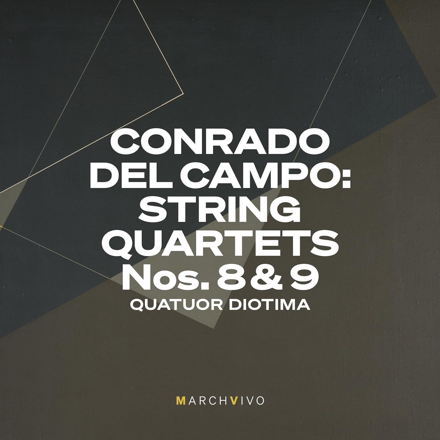 CD Shop - QUATUOR DIOTIMA CONRADO DEL CAMPO: STRING QUARTETS NOS. 8 & 9 (LIVE)