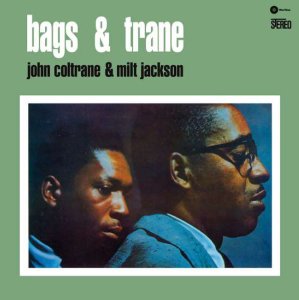 CD Shop - COLTRANE, JOHN/MILT JACKS BAGS & TRANE