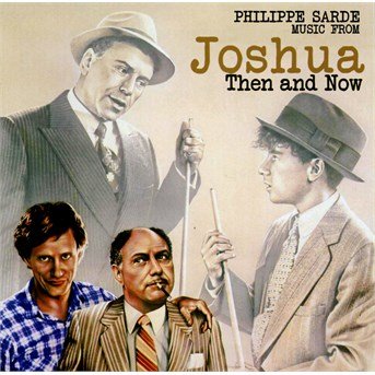 CD Shop - SARDE, PHILIPPE JOSHUA THEN AND NOW