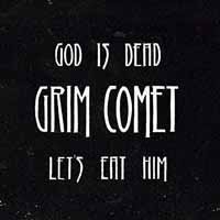 CD Shop - GRIM COMET GOD IS DEAD, LET\