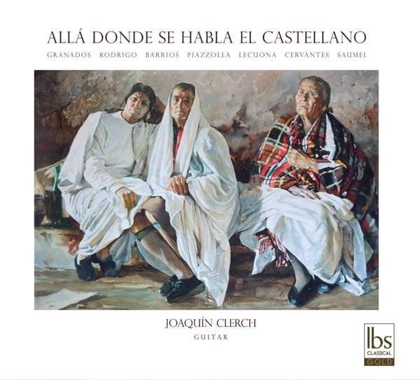 CD Shop - CLERCH, JOAQUIN ALLA DONDE SE HABLA EL CASTELLANO