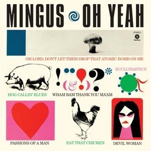 CD Shop - MINGUS, CHARLES OH YEAH