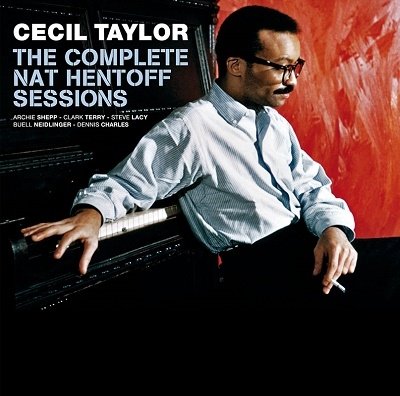 CD Shop - TAYLOR, CECIL COMPLETE NAT HENTOFF SESSIONS