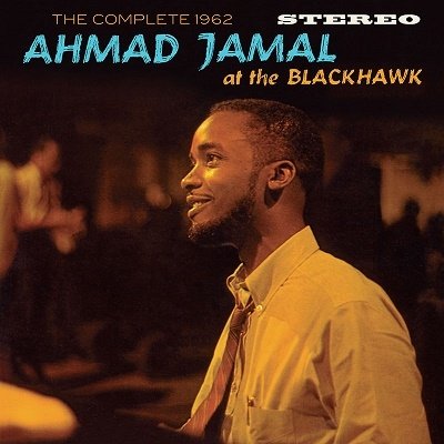 CD Shop - JAMAL, AHMAD COMPLETE 1962 AT THE BLACKHAWK