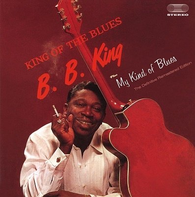 CD Shop - KING, B.B. KING OF THE BLUES + MY KIND OF BLUES