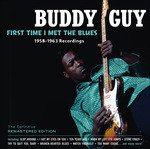 CD Shop - GUY, BUDDY FIRST TIME I MET THE BLUES