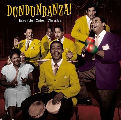 CD Shop - V/A DUNDUNBANZA! - ESSENTIAL CUBAN CLASSICS