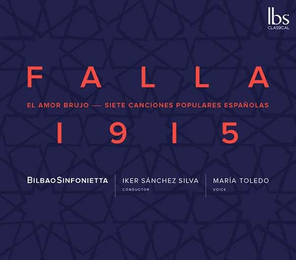 CD Shop - BILBAO SINFONIETTA FALLA: 1915 - AMOR BRUJO & 7 CANCIONES
