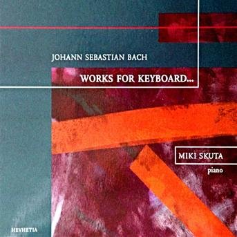 CD Shop - SKUTA MIKI J.S.BACH WORKS FOR KEYBOARDS