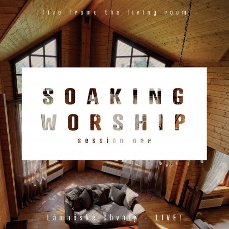 CD Shop - LAMACSKE CHVALY SOAKING WORSHIP / SESSION ONE / LIVE (EP)
