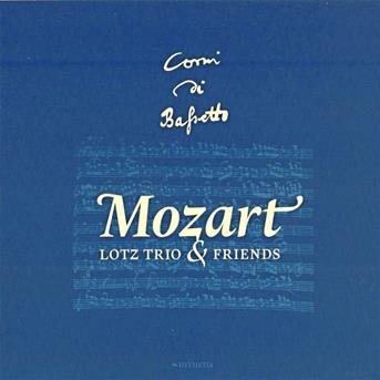 CD Shop - LOTZ TRIO & FRIENDS MOZART