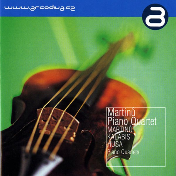 CD Shop - MARTINU / KALABIS / HUSA MARTINU PIANO QUARTET