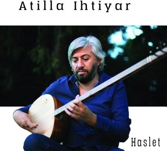 CD Shop - IHTIYAR, ATILLA HASLET