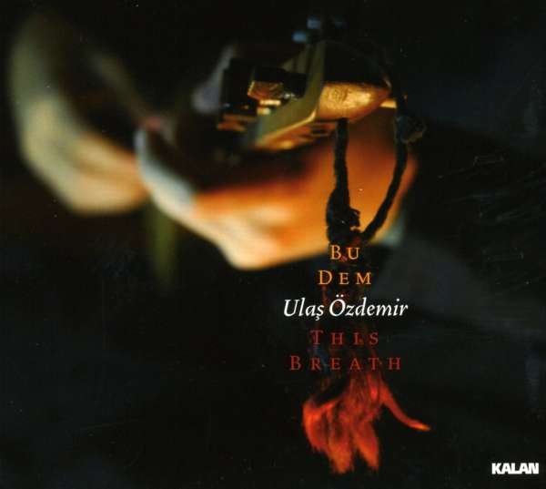 CD Shop - OZDEMIR, ULAS BU DEM/THIS BREATH