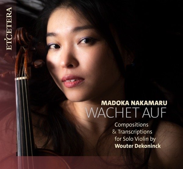 CD Shop - NAKAMARU, MADOKA WACHET AUF (COMPOSITIONS & TRANSCRIPTIONS FOR SOLO VIOLIN)