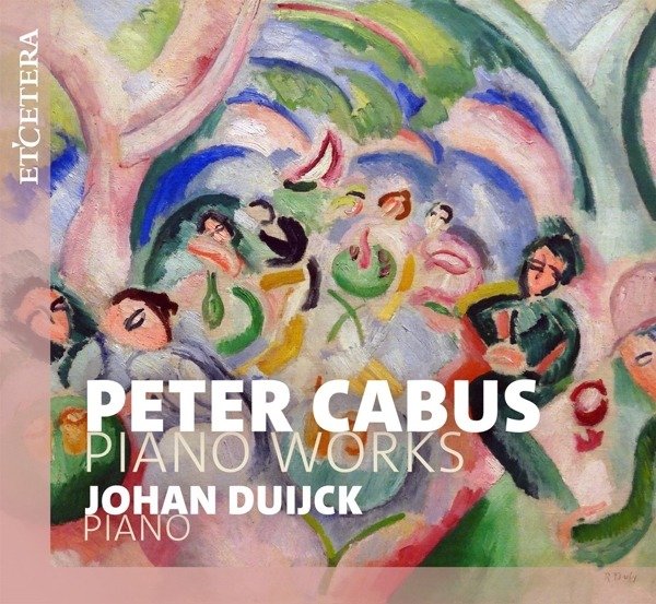CD Shop - DUIJCK, JOHAN PETER CABUS: PIANO WORKS