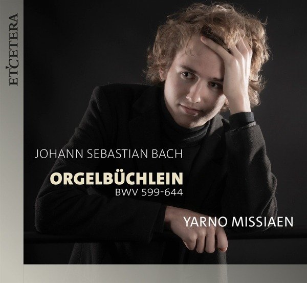 CD Shop - MISSIAEN, YARNO BACH: ORGELBUCHLEIN (BWV 599-644)
