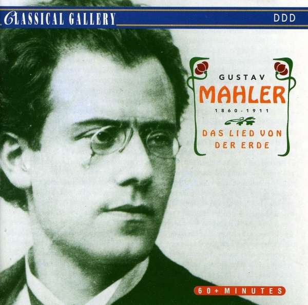 CD Shop - MAHLER, G. MAHLER: DAS LIED VON DER ERDE