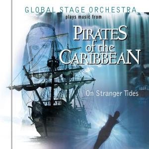 CD Shop - GLOBAL STAGE ORCHESTRA PIRATES OF THE CARIBBEAN:ON STRANGER TIDES