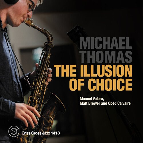 CD Shop - MICHAEL THOMAS QUARTET ILLUSION OF CHOICE