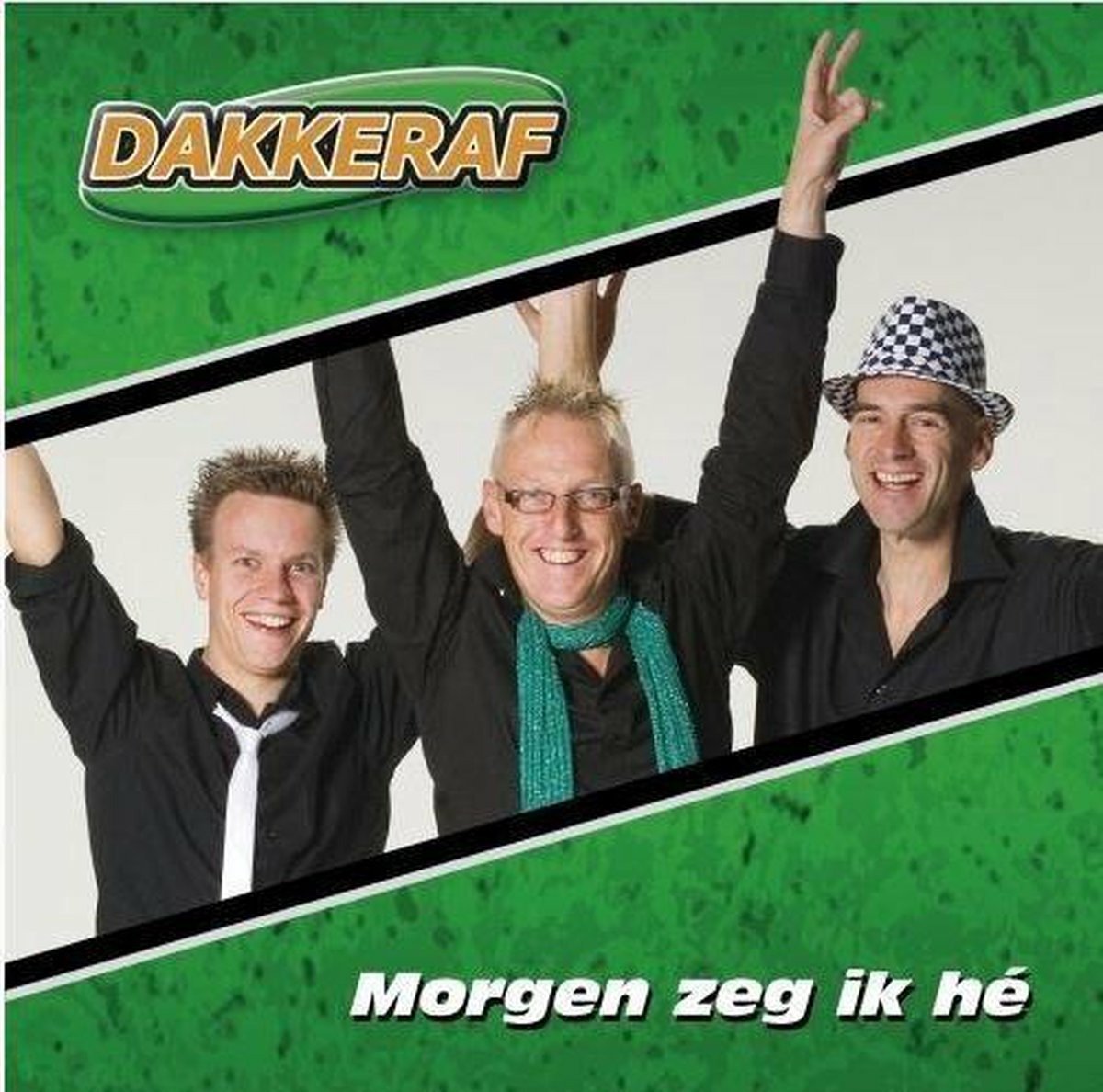 CD Shop - DAKKERAF MORGEN ZEG IK HE